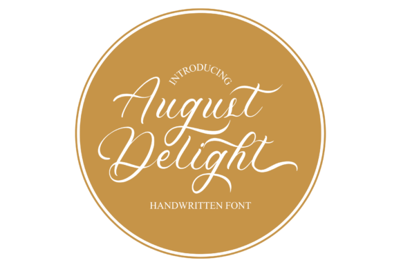 August Delight: The Handwritten Font That Warms Up Campaigns