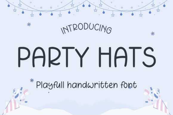 Party Hats: A Handwritten Font for Editorial Design